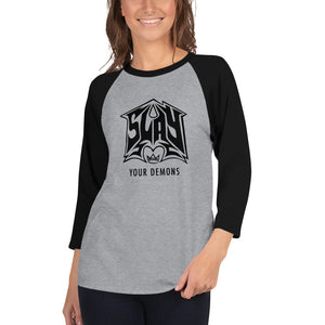 Womens "SLAY YOUR DEMONS" 3/4 sleeve raglan shirt