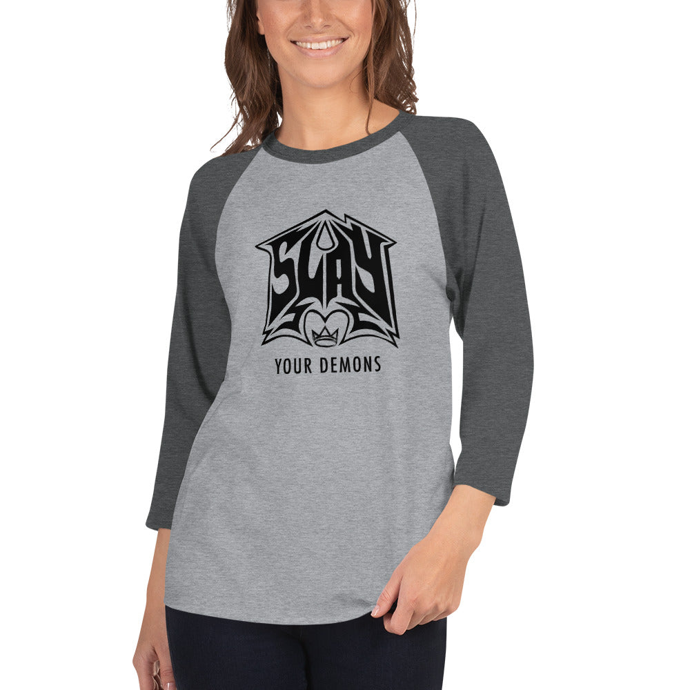 Womens "SLAY YOUR DEMONS" 3/4 sleeve raglan shirt